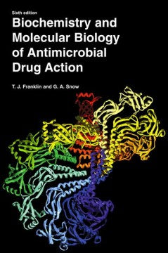 Biochemistry And Molecular Biology Of Antimicrobial Drug Action Discount