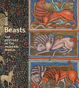 Book of Beasts: The Bestiary in the Medieval World on Sale