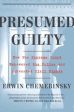 Presumed Guilty For Discount