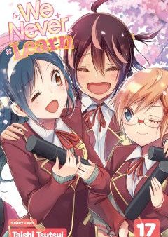 We Never Learn Vol 17 Online now