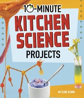 10-Minute Kitchen Science Projects Sale