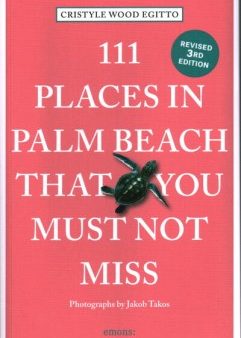 111 Places in Palm Beach That You Must Not Miss For Sale