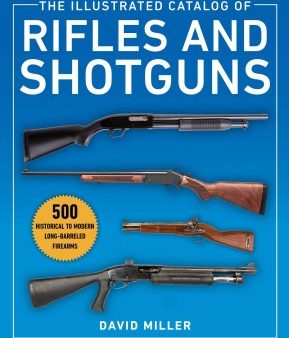 The Illustrated Catalog of Rifles and Shotguns Discount