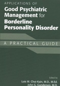 Applications of Good Psychiatric Management for Borderline Personality Disorder Sale