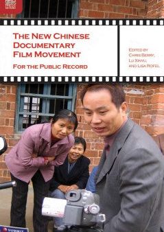 The New Chinese Documentary Film Movement For the Public Record Online Hot Sale