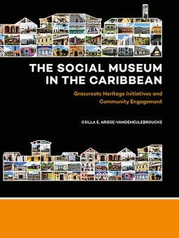 The Social Museum in the Caribbean Hot on Sale