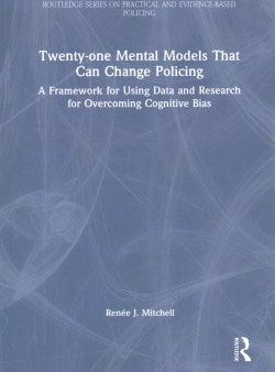 Twenty-One Mental Models That Can Change Policing For Discount