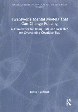 Twenty-One Mental Models That Can Change Policing For Discount